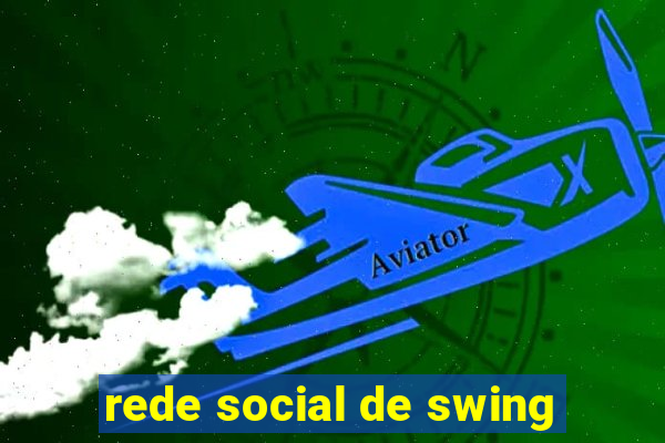 rede social de swing